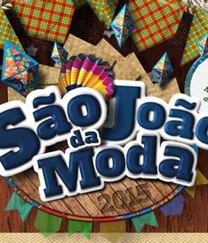 Inclusão no São João da Moda